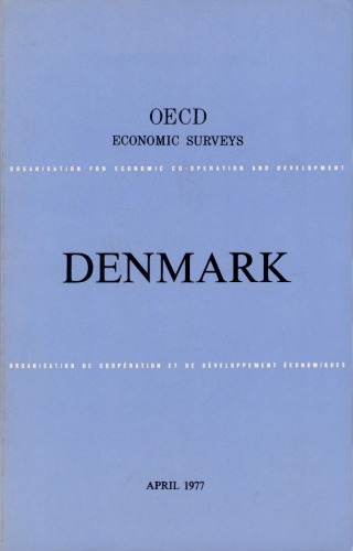 OECD Economic Surveys : Denmark 1977.