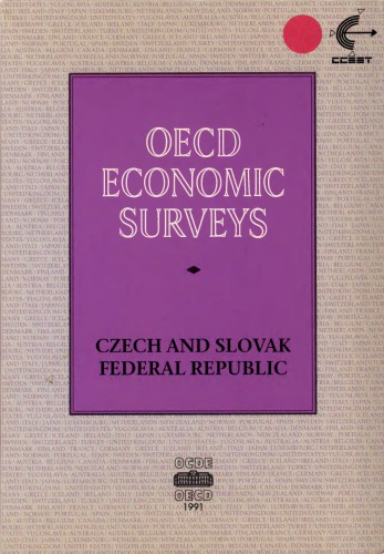 OECD Economic Surveys : Czech and Slovak Federal Republic 1991.