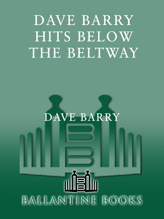 Dave Barry Hits Below the Beltway