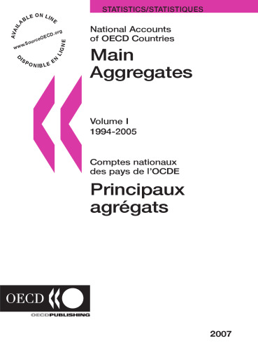 National accounts of OECD countries. Volume I, Main aggregates, 1994-2005