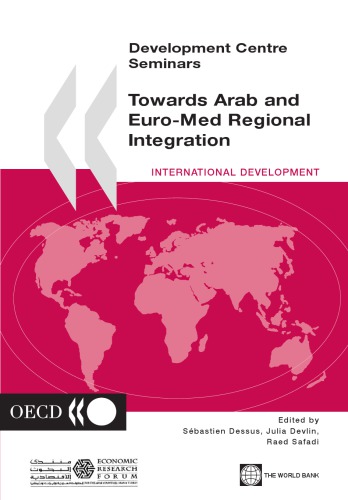 Towards Arab and Euro-Med Regional Integration.