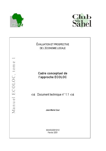 Écoloc - Gérer l’économie localement en Afrique - Evaluation et prospective / Approche N° 01 : Cadre conceptuel de l’approche ECOLOC, Document technique.