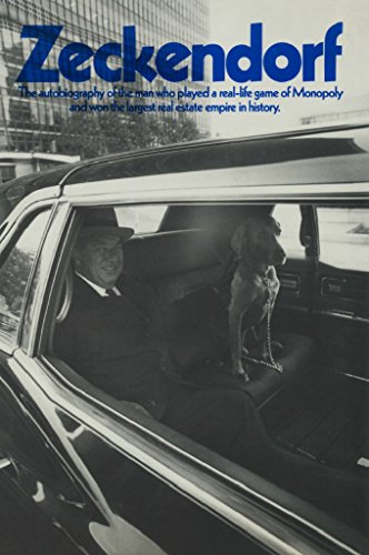 Zeckendorf: The autobiography of the man who played a real-life game of Monopoly and won the largest real estate empire in history.