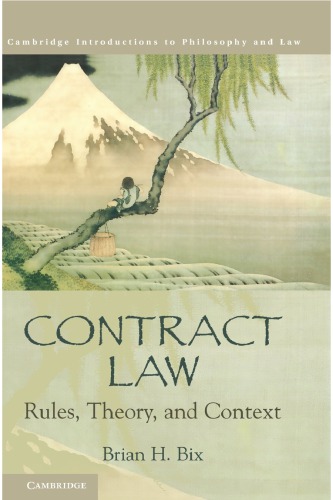 Contract Law : Rules, Theory, and Context