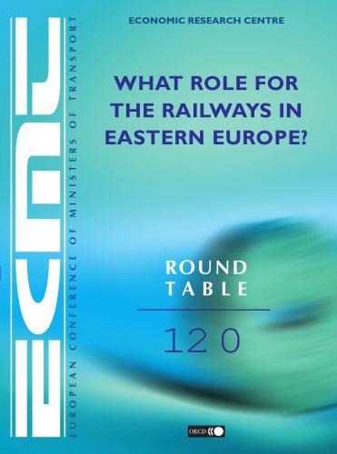 What Role for the Railways in Eastern Europe?