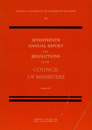 Seventeenth annual report and resolutions of the council of ministers, year 1970