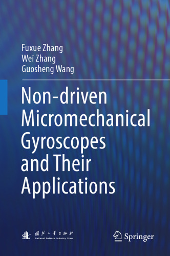 Non-driven Micromechanical Gyroscopes and Their Applications