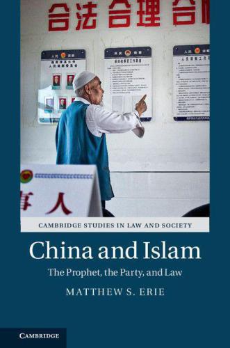 China and Islam: The Prophet, the Party, and Law