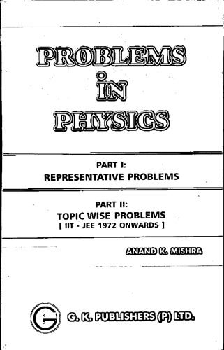 Problems in Physics Topic wise Solution IIT JEE 1972 onwards