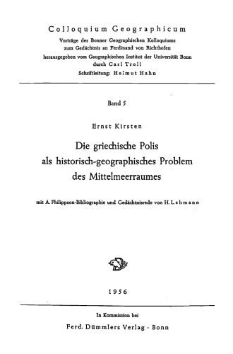 Die griechische Polis als historisch-geographisches Problem des Mittelmeerraumes