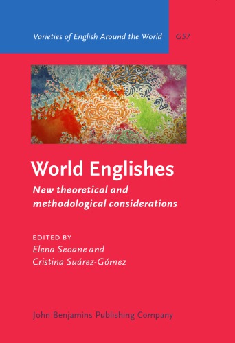 World Englishes: New Theoretical and Methodological Considerations