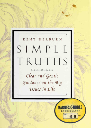 Simple Truths : Clear and Gentle Guidance on the Big Issues in Life