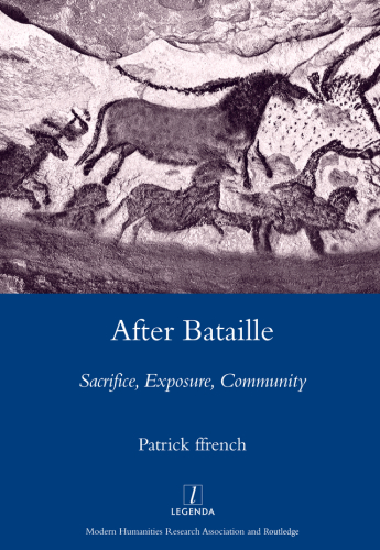 After Bataille: Sacrifice, Exposure, Community