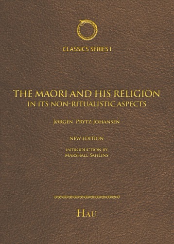 The Maori and his religion: In its non-ritualistic aspects