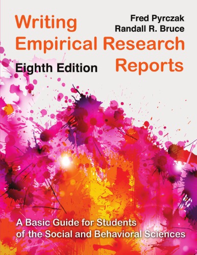 Writing Empirical Research Reports: A Basic Guide for Students of the Social and Behavioral Sciences