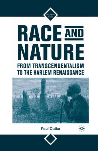 Race and Nature from Transcendentalism to the Harlem Renaissance