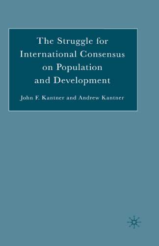 The Struggle for International Consensus on Population and Development