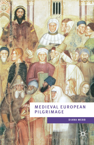 Medieval European Pilgrimage, c.700–c.1500