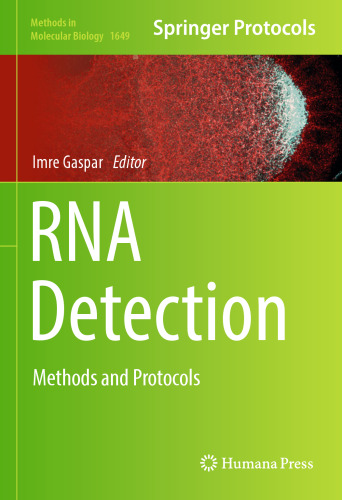  RNA Detection: Methods and Protocols