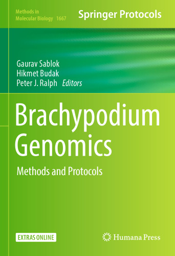 Brachypodium Genomics: Methods and Protocols