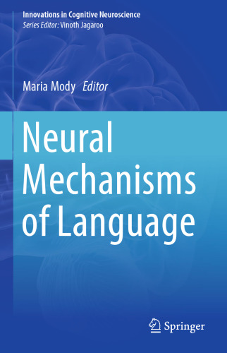  Neural Mechanisms of Language