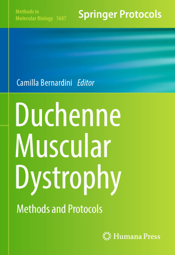  Duchenne Muscular Dystrophy: Methods and Protocols