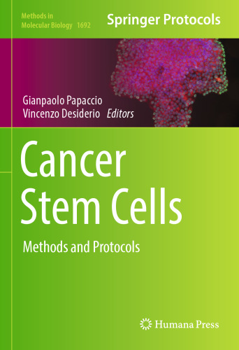 Cancer Stem Cells: Methods and Protocols