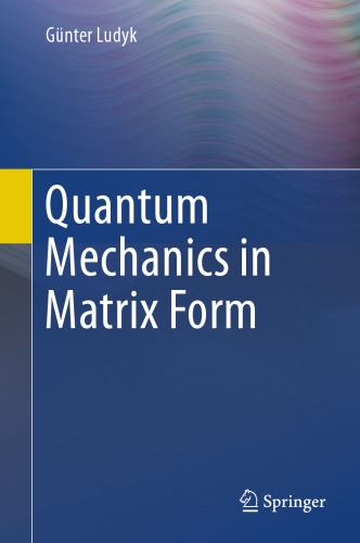  Quantum Mechanics in Matrix Form