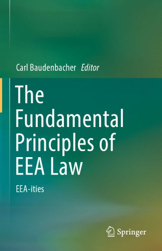  The Fundamental Principles of EEA Law: EEA-ities