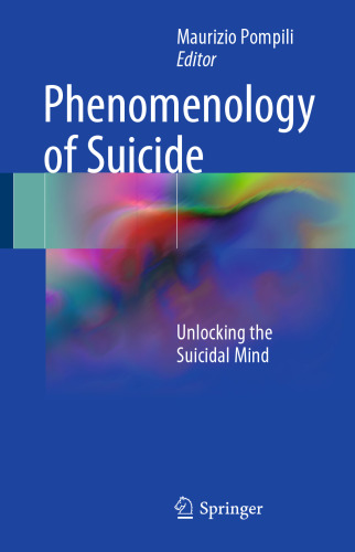  Phenomenology of Suicide: Unlocking the Suicidal Mind