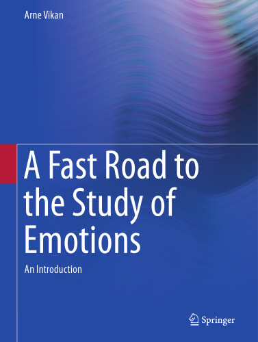  A Fast Road to the Study of Emotions: An Introduction