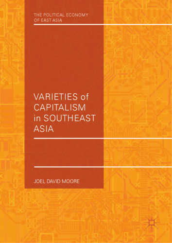  Varieties of Capitalism in Southeast Asia 