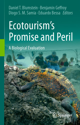 Ecotourism’s Promise and Peril: A Biological Evaluation