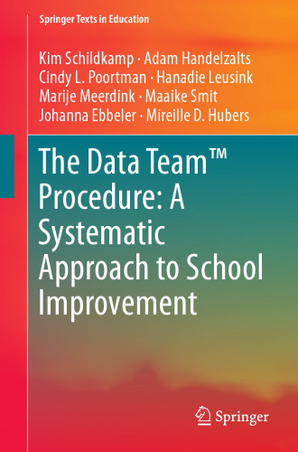 The Data Team™ Procedure: A Systematic Approach to School Improvement