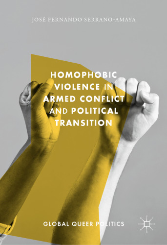 Homophobic Violence in Armed Conflict and Political Transition