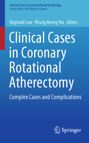 Clinical Cases in Coronary Rotational Atherectomy: Complex Cases and Complications