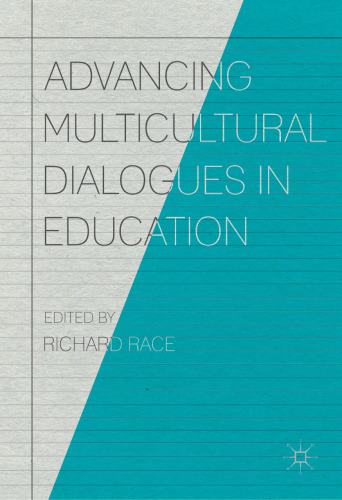  Advancing Multicultural Dialogues in Education