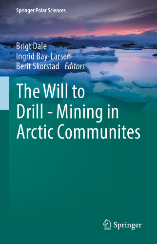 The Will to Drill - Mining in Arctic Communites