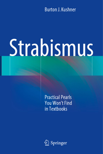 Strabismus: Practical Pearls You Won’t Find in Textbooks