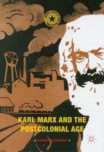  Karl Marx and the Postcolonial Age