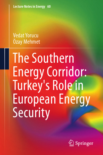 The Southern Energy Corridor: Turkey’s Role in European Energy Security