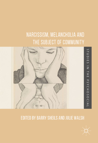 Narcissism, Melancholia and the Subject of Community