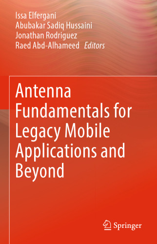 Antenna Fundamentals for Legacy Mobile Applications and Beyond