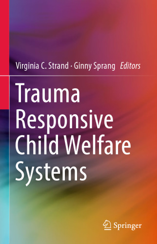 Trauma Responsive Child Welfare Systems