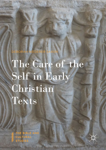  The Care of the Self in Early Christian Texts