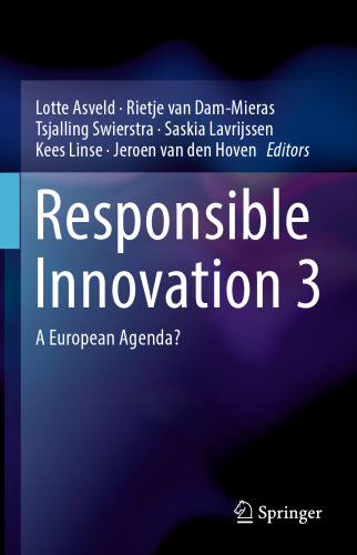 Responsible Innovation 3: A European Agenda?