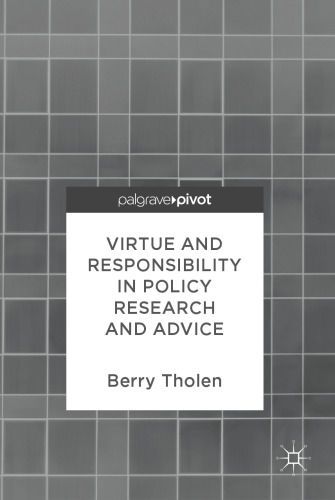  Virtue and Responsibility in Policy Research and Advice