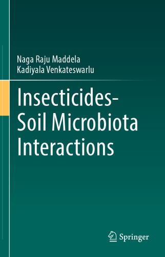 Insecticides−Soil Microbiota Interactions