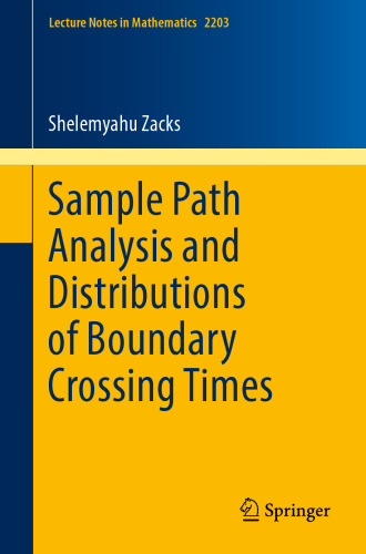  Sample Path Analysis and Distributions of Boundary Crossing Times