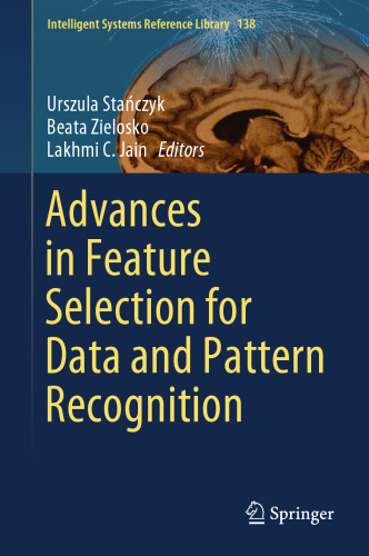 Advances in Feature Selection for Data and Pattern Recognition